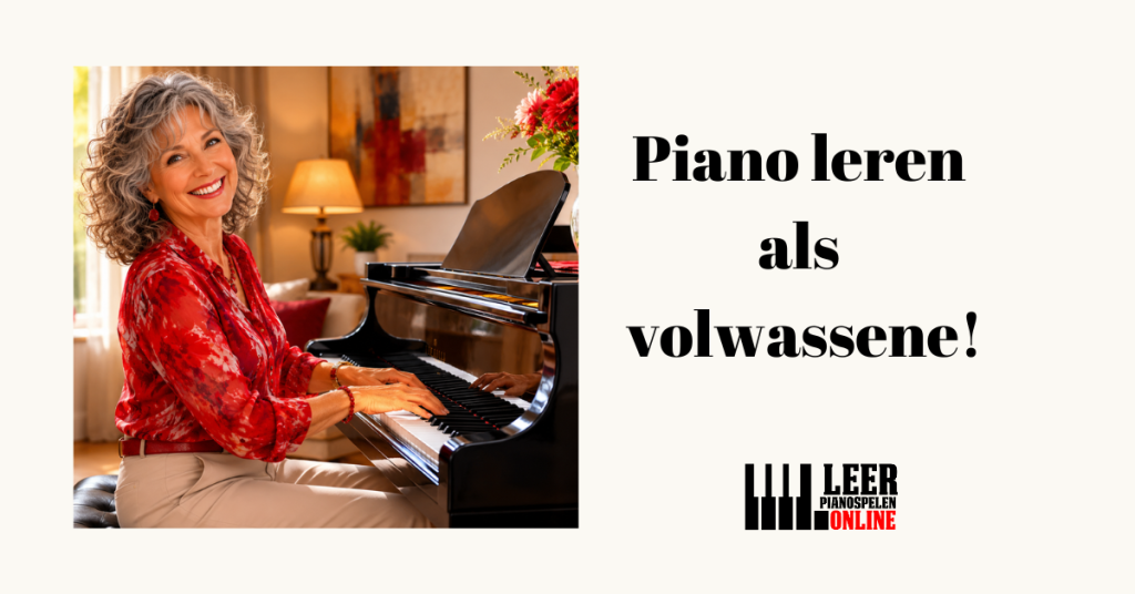 piano leren als volwassene